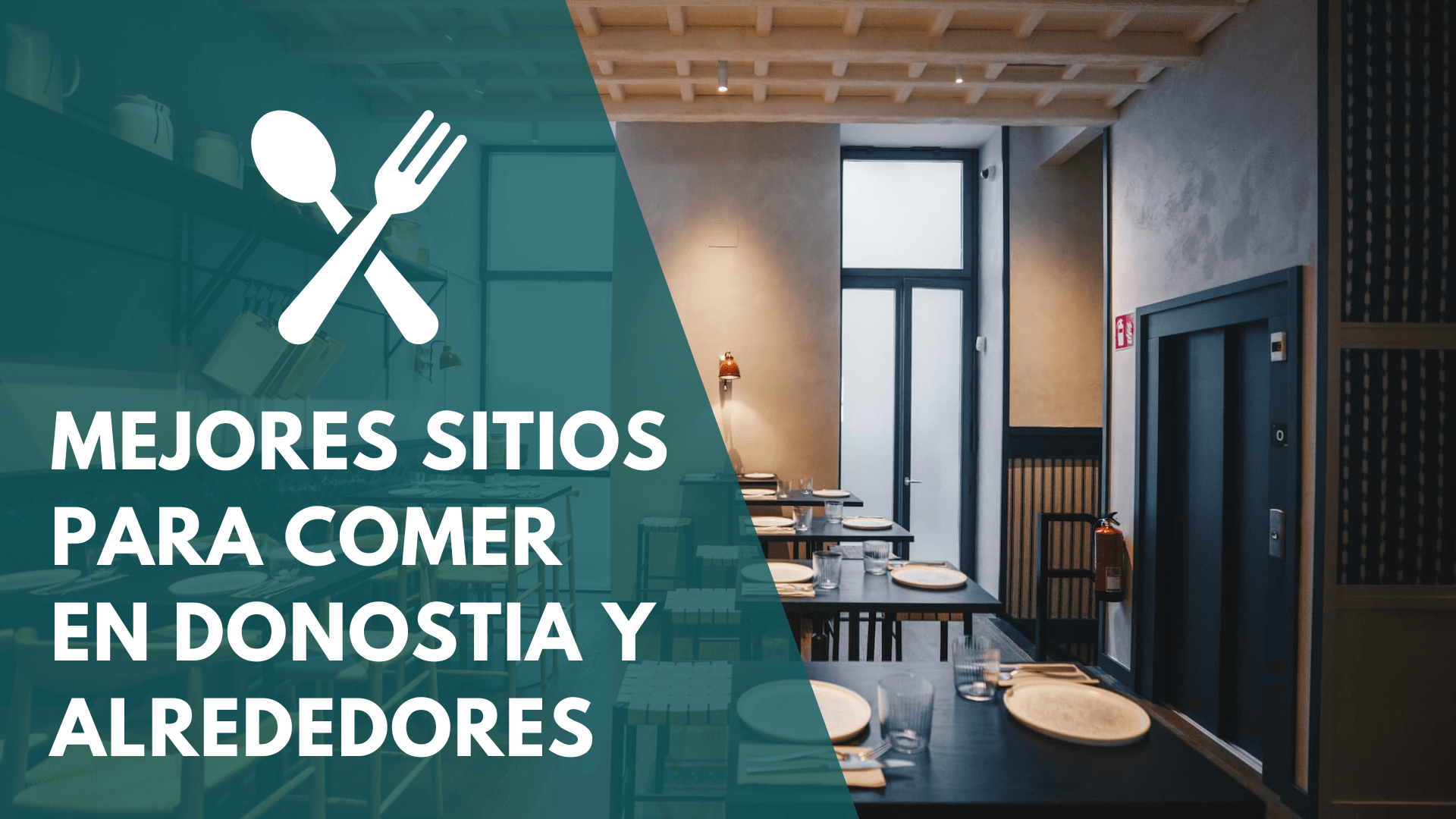 Mejores sitios para comer en Donostia y alrededores